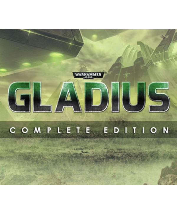 Warhammer 40,000: Gladius Complete Edition 2022 Steam Key GLOBAL